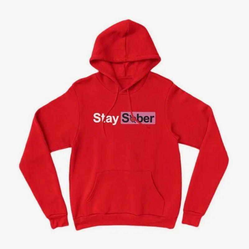 Red hoodie with 'Stay Sober' text on a white background