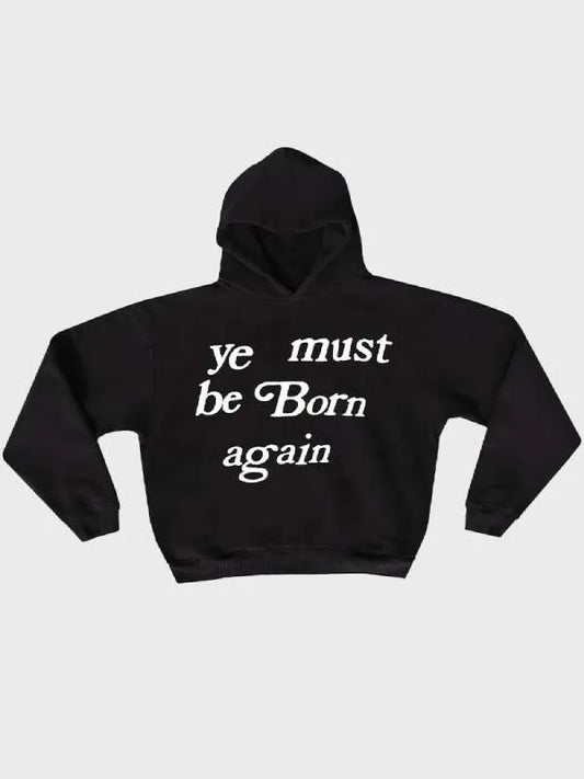 Black hoodie with white text 'ye must be Born again' on a light gray background